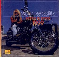 Mötley Crüe : Devils in Devor